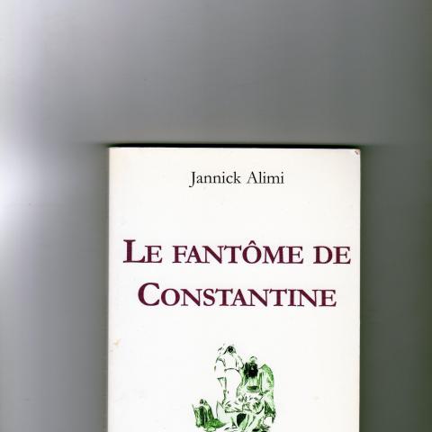 troc de  LE FANTOME DE CONSTANTINE  JANNICK ALIMI, sur mytroc