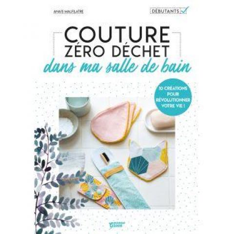 troc de  Recherche le livre Couture Zéro Déchet Dans Ma Salle De Bain, sur mytroc