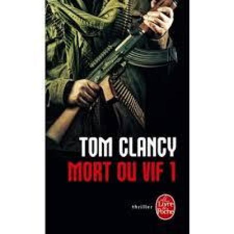 troc de  Livre - Mort ou vif  ! - Tome 1 - Poche - Tom Clancy, sur mytroc