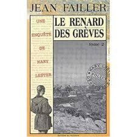 troc de  Livre Mary Lester - Le Renard des grèves - Partie 2 - Jean Failler, sur mytroc