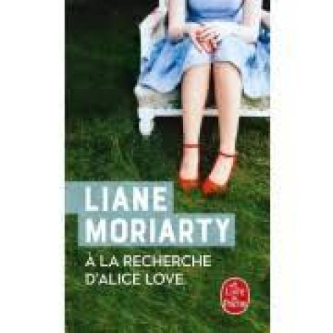 troc de  Attribué Livre - A la recherche d'Alice Love - Poche - Liane Moriarty, sur mytroc
