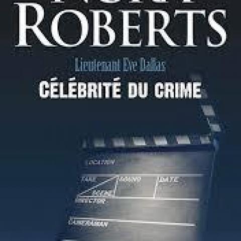 troc de  Attribué Livre - Lt Eve Dallas -T34- Célébrité du crime - Nora Roberts, sur mytroc