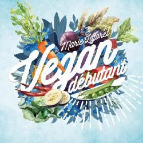 troc de  Recherche le livre " Vegan débutant " de Marie Laforet, sur mytroc