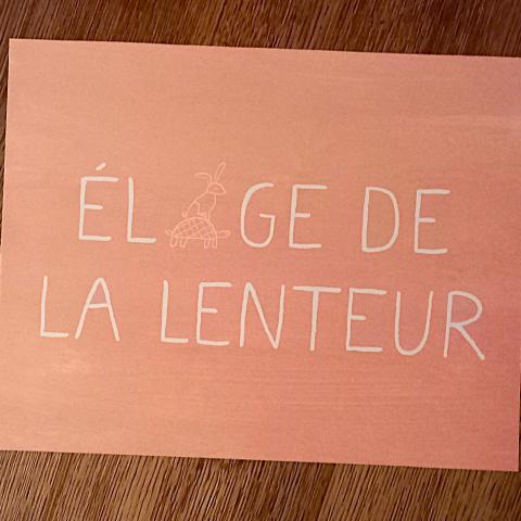 troc de  Affiche "Eloge de la lenteur"., sur mytroc