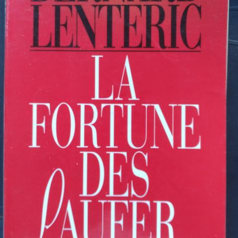 troc de  La Fortune des LAUFER, de Bernard LENTERIC, sur mytroc