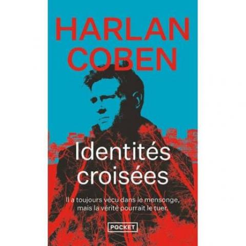 troc de  Livre - Identités croisées - Poche - Harlan Coben, sur mytroc