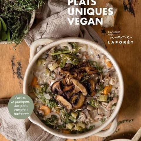 troc de  Recherche le livre PLATS UNIQUES VEGAN de Marie LAFORET, sur mytroc