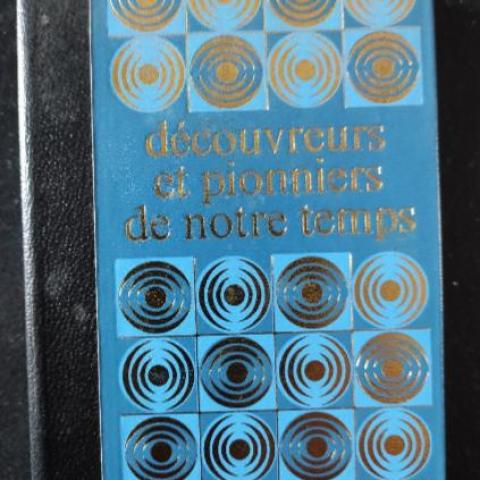 troc de  Les trois tomes Découvreurs et pionniers de notre temps, sur mytroc