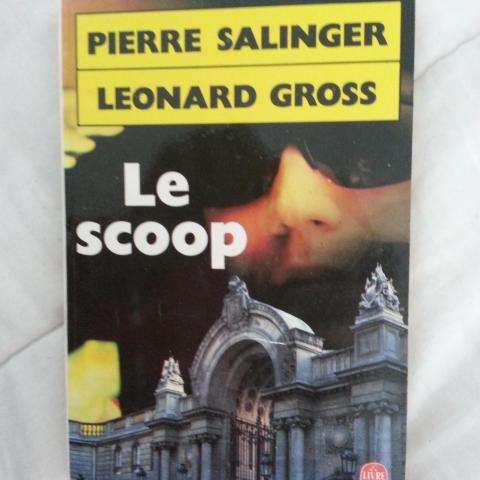 troc de  Le scoop de Pierre SALINGER & Léoonard GROSS, sur mytroc