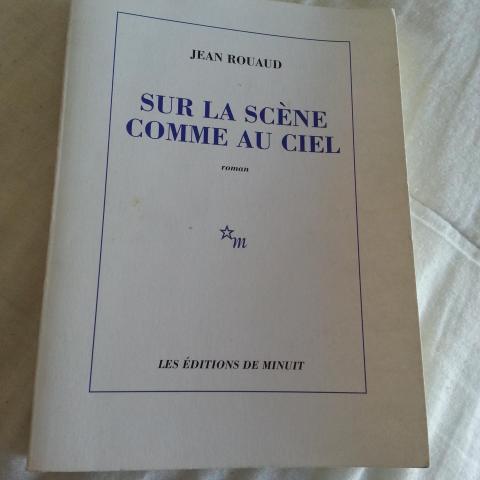 troc de  Sur la scène comme au ciel de Jean Rouaud, sur mytroc