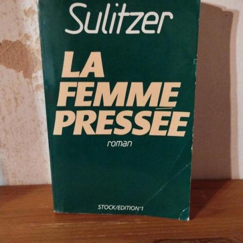 troc de  Livre La femme pressée - Paul-Loup Sulitzer, sur mytroc