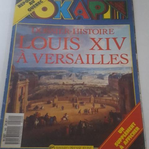 troc de  J'échange magazine OKAPI : dos. histoire Louis XIV à Versailles, sur mytroc