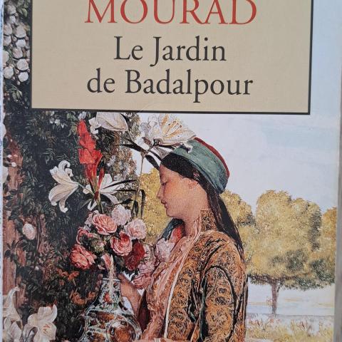 troc de  Le jardin des Badalpour de Kenizé Mourad, sur mytroc