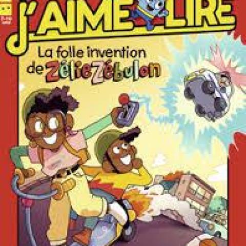 troc de  J'aime Lire No525 - La folle invention de Zélie Zébulon, sur mytroc