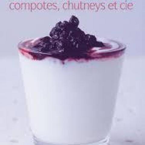 troc de  Cuisine - Confitures, Compotes, Chutneys Et Cie, sur mytroc