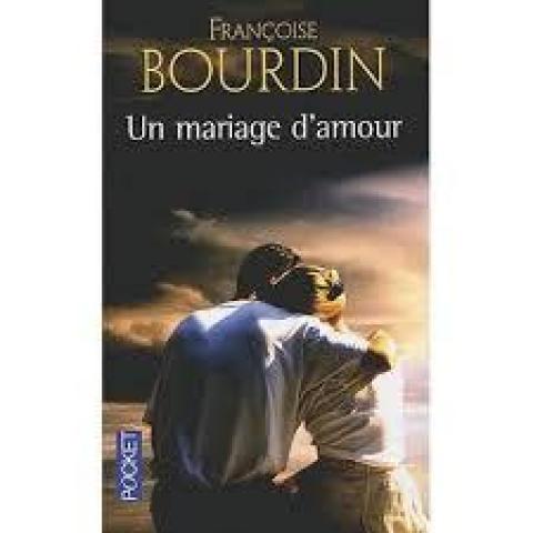 troc de  Livre - Un mariage d'amour - Poche - Françoise Bourdin, sur mytroc