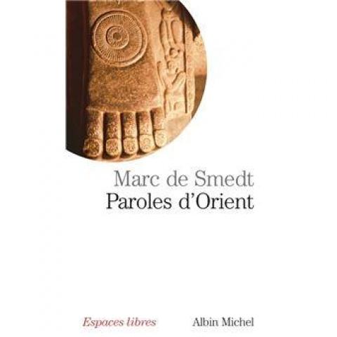troc de  Recherche le livre Paroles D'orient de Marc de Smedt, sur mytroc
