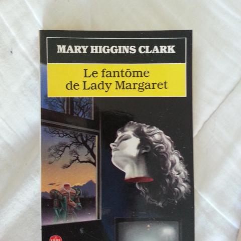 troc de  Le fantôme de Lady Margaret de Mary Higgins Clark, sur mytroc