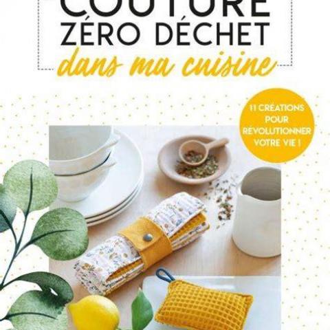 troc de  Recherche le livre  Couture Zéro Déchet Dans Ma Cuisine, sur mytroc