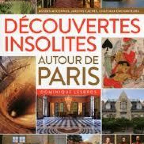 troc de  Livre - Découvertes insolites autour de Paris, sur mytroc