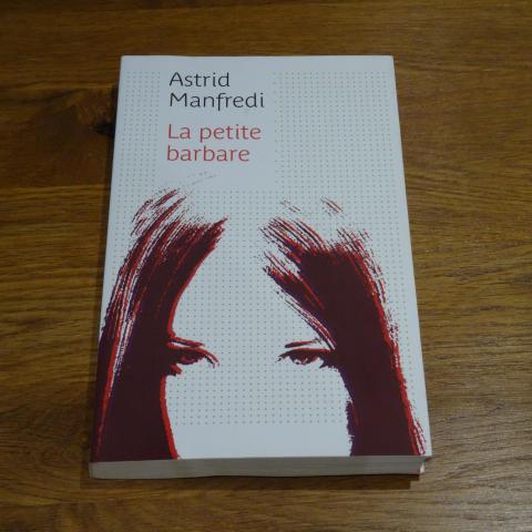 troc de  Astrid Manfredi "La Petite Barbare", sur mytroc