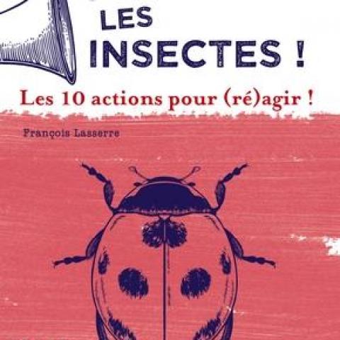 troc de  Recherche le livre Sauvons les insectes ! de François Lasserre, sur mytroc