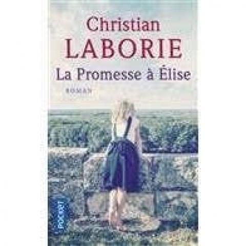 troc de  Attribué Livre - La Promesse à Elise - Poche - Christian Laborie, sur mytroc
