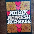 troc de troc affiche "relax, refresh, recharge". image 0