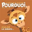 troc de troc l.jeunesse - pourquoi... : chloé la girafe... image 0
