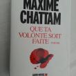 troc de troc que ta volonté soit faite de maxime chattam image 0