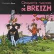 troc de troc livre - cinquante nuances de breizh - christophe lazé image 0