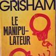 troc de troc le manipulateur de john grisham image 0