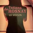 troc de troc le voisin de tatiana de rosnay image 0