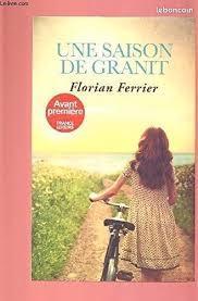 troc de troc livre - une saison de granit - grd ft - florian ferrier image 0