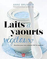 troc de troc recherche le livre " laits et yaourts végétaux " d'anne brunner image 0