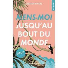 troc de troc livre - mens-moi jusqu'au bout du monde - poche - kristen rivers image 0