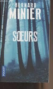 troc de troc attribué livre - soeurs bernard - poche - bernard minier image 0