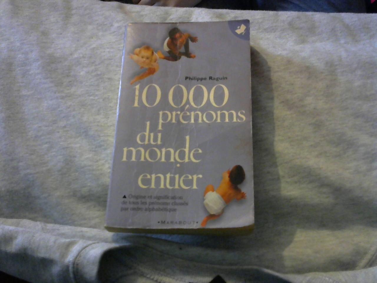 troc de troc livre 10 000 prénoms du monde entier×_× reserve ×_× image 0