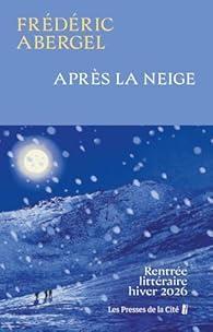 troc de troc recherche le livre " après la neige " de frédéric abergel image 0