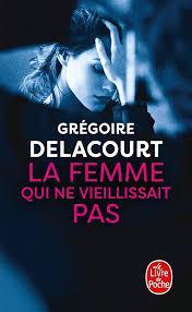 troc de troc livre - la femme qui ne vieillissait pas - poche - g. delacourt image 0