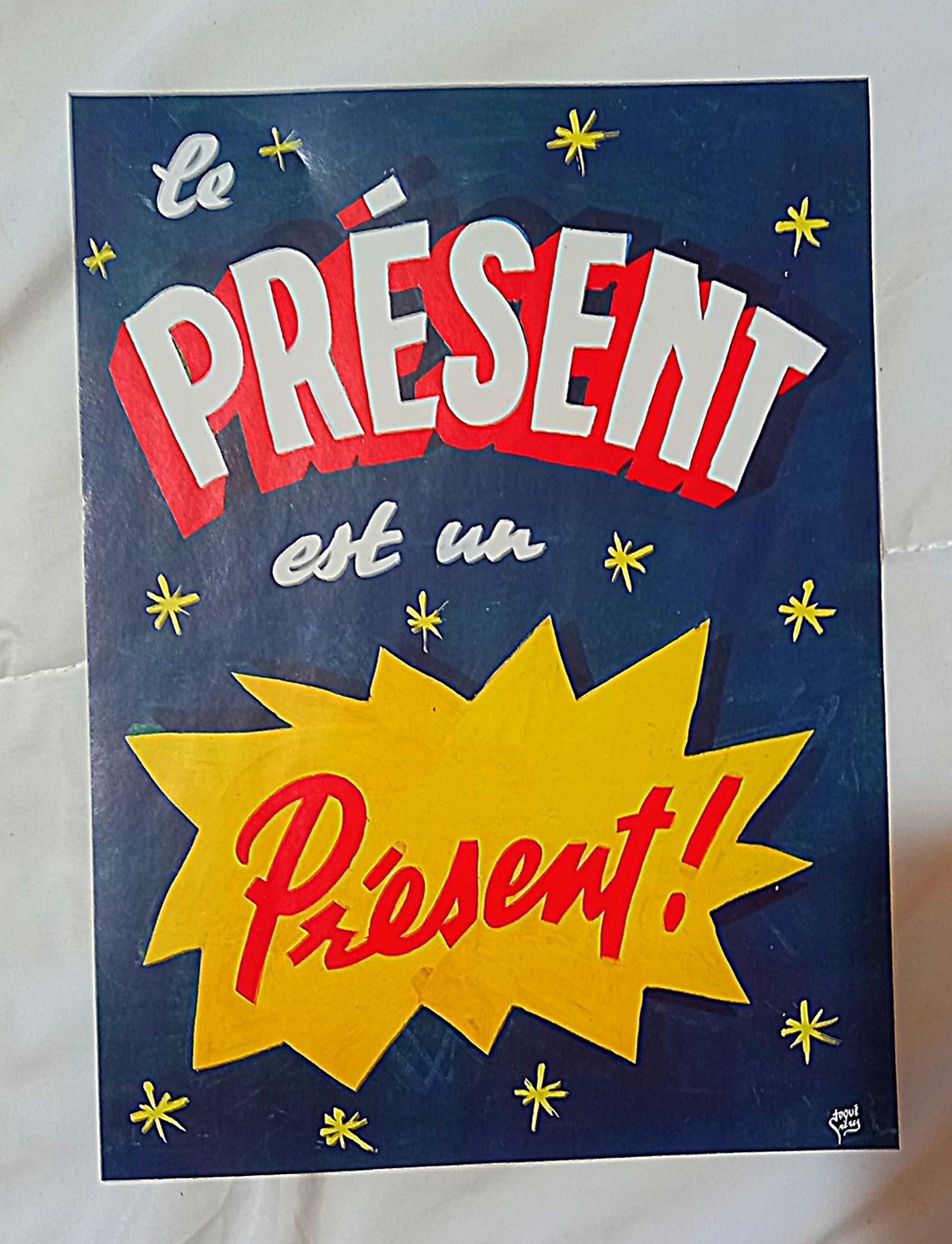 troc de troc affiche "le présent est un présent !" image 0