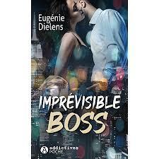 troc de troc livre - imprévisible boss - poche - eugénie dielens image 0