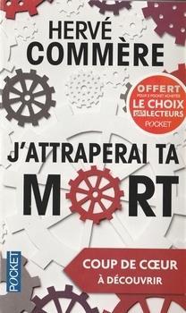 troc de troc attribué livre - j'attraperai ta mort - poche - hervé commère image 0