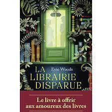 troc de troc livre - la librairie disparue - poche - evie woods image 0