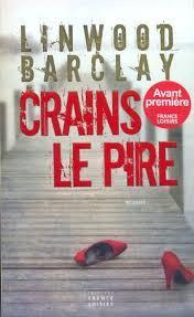 troc de troc livre - crains le pire — gd ft - linwood barclay image 0