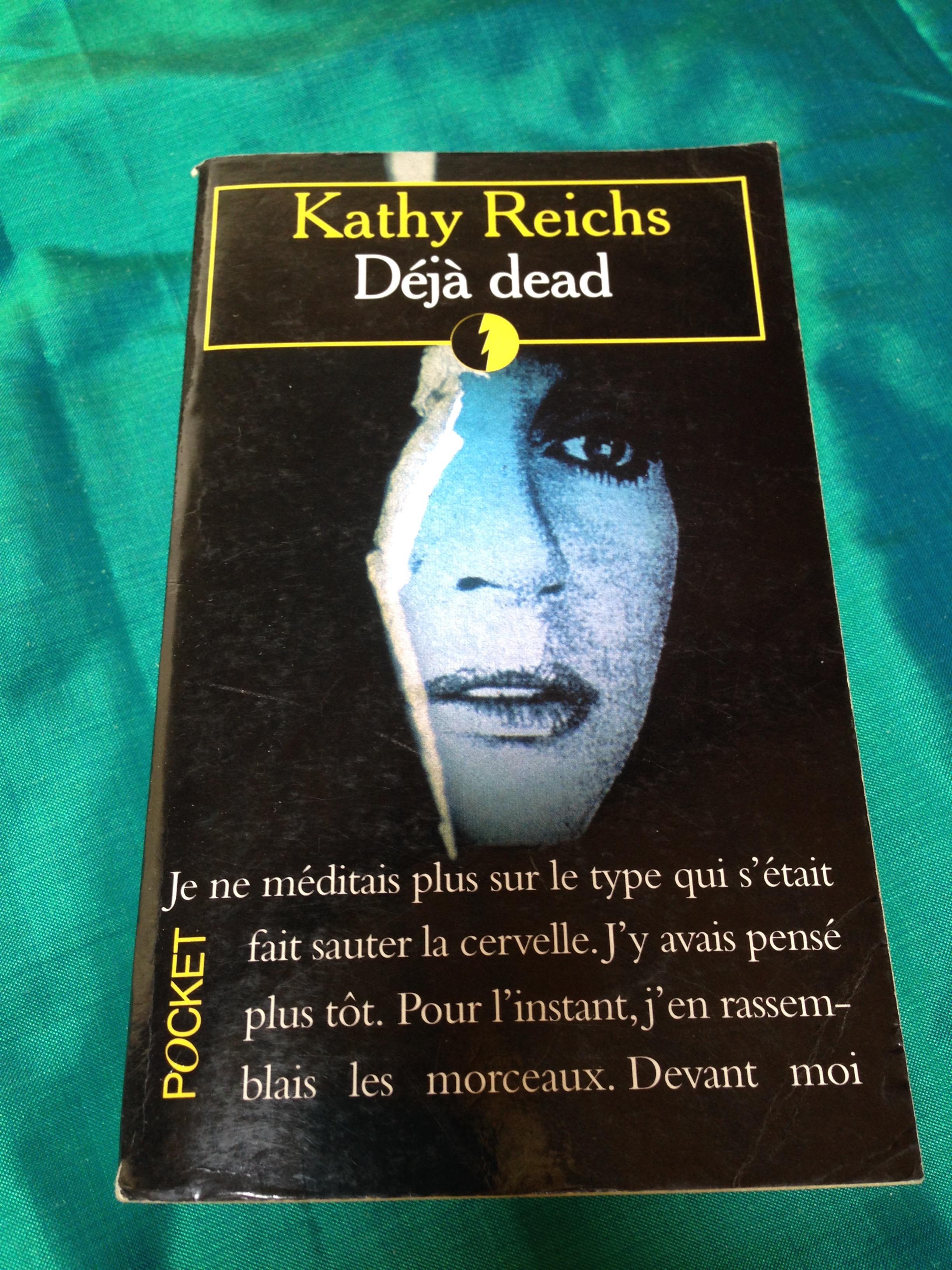 troc de troc roman policier deja dead de kathy reichs image 0