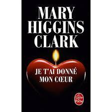 troc de troc attribué livre - je t'ai donné mon oeur - pohe -  mary higgins clark image 0