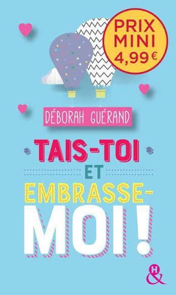 troc de troc livre - tais-toi et embrasse-moi ! poche - déborah guérand image 0
