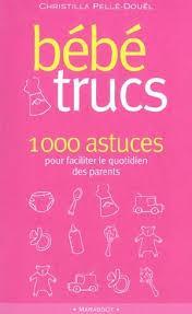 troc de troc livre - bébé trucs - 100 astuces... image 0