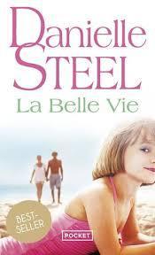 troc de troc attribué livre - la belle vie- poche - danielle steel image 0